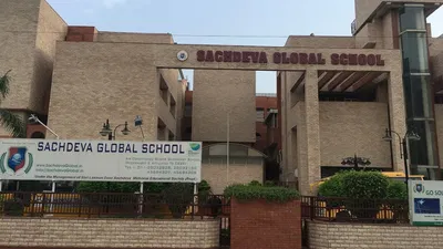 Sachdeva Global School campus